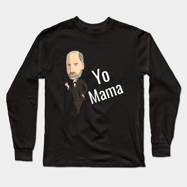 Freud Yo mama Long Sleeve T-Shirt by cypryanus